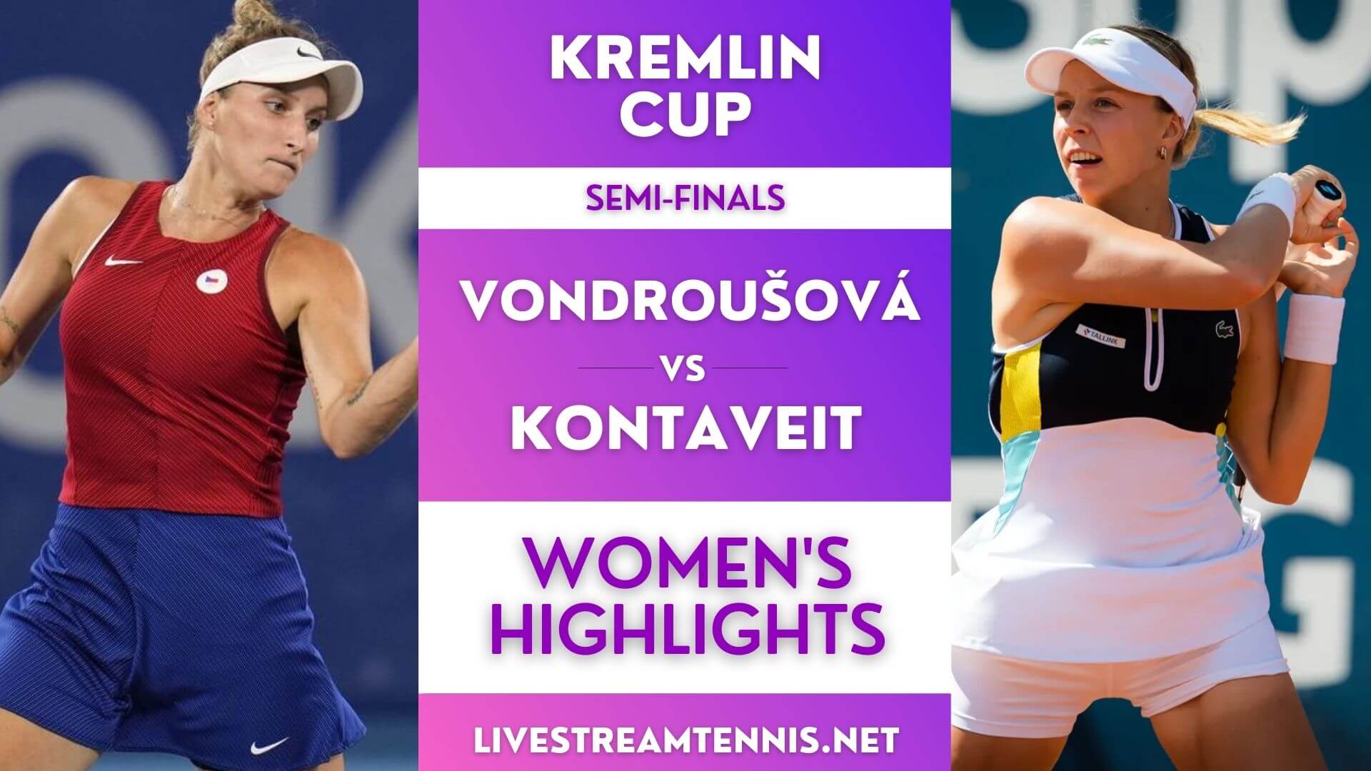 Kremlin Cup Women Semi Final Highlights 2021