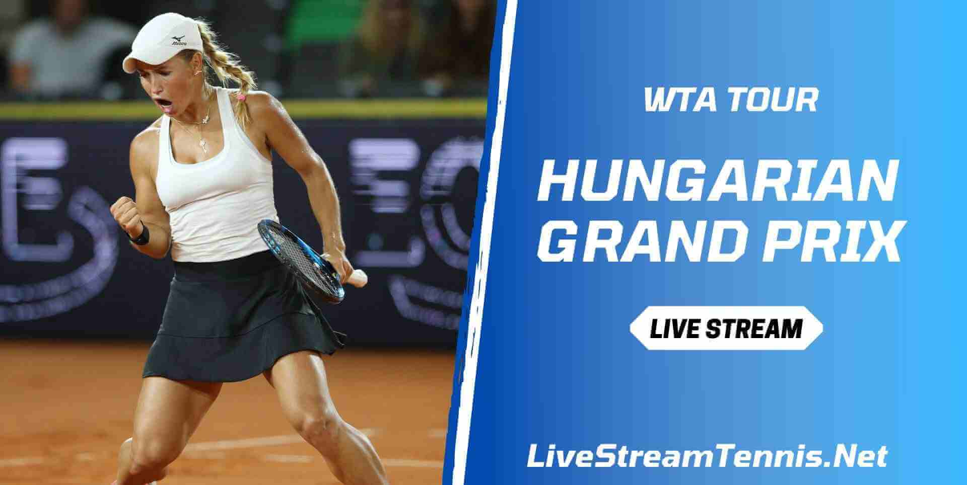 Hungarian Grand Prix Live Stream 2023 WTA Tennis